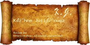 Kühne Juliánusz névjegykártya