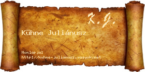 Kühne Juliánusz névjegykártya
